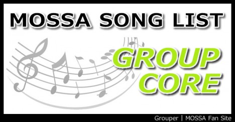 GroupCore／グループコア 曲リスト ◇ Grouper | MOSSAファンサイト