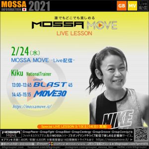 2/24(水) MOSSA MOVE ライブ配信 – Kiku／Blast・Move30